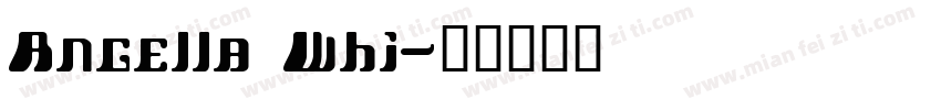 Angella Whi字体转换